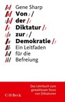 Von der Diktatur zur Demokratie - Gene Sharp - 9783406671562