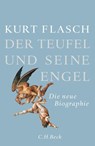 Der Teufel und seine Engel - Kurt Flasch - 9783406684128