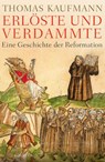 Erloste und Verdammte - Thomas Kaufmann - 9783406696077