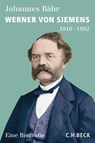 Werner von Siemens - Johannes Bähr - 9783406698200