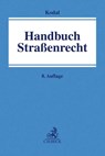 Straßenrecht - Kurt Kodal - 9783406703850