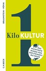 1 Kilo Kultur - Florence Braunstein ; Jean-François Pépin ; Alexander Kluy - 9783406705977