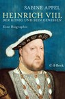 Heinrich VIII. - Sabine Appel - 9783406710872