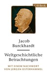 Weltgeschichtliche Betrachtungen - Jacob Burckhardt - 9783406718359