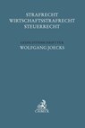 Strafrecht - Wirtschaftsstrafrecht - Steuerrecht - Frieder Dünkel ; Christian Fahl ; Frank Hardtke - 9783406724039