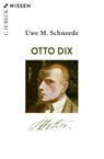 Otto Dix - Uwe M. Schneede - 9783406732232