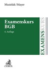 Examenskurs BGB - Hans-Joachim Musielak ; Claudia Mayer - 9783406734908
