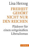 Freiheit gehört nicht nur den Reichen - Lisa Herzog - 9783406736308