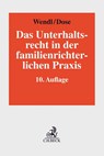 Das Unterhaltsrecht in der familienrichterlichen Praxis - Philipp Wendl ; Siegfried Staudigl - 9783406740770