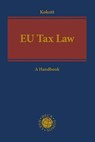 EU Tax Law - Juliane Kokott - 9783406743955