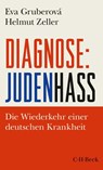 Diagnose: Judenhass - Eva Gruberová ; Helmut Zeller - 9783406755897