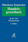 Münchener Kommentar zum Handelsgesetzbuch Bd. 7: Transportrecht - Christine Schmidt - 9783406758478
