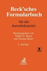 Beck'sches Formularbuch für die Anwaltskanzlei - Volker G. Heinz ; Thomas Ritter - 9783406763847