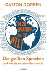 In 20 Sprachen um die Welt - Gaston Dorren - 9783406766848