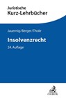 Insolvenzrecht - Christoph Thole ; Friedrich Lent ; Othmar Jauernig ; Christian Berger - 9783406773952