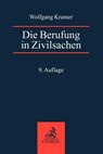 Die Berufung in Zivilsachen - Claus-Dieter Schumann ; Wolfgang Kramer - 9783406781063