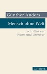 Mensch ohne Welt - Günther Anders - 9783406782213