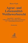 Agrar- und Lebensmittel-Wettbewerbsrecht - Christian Busse ; Andreas Gayk - 9783406785214