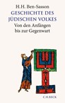 Geschichte des jüdischen Volkes - Haim Hillel Ben-Sasson ; Menahem Stern ; Shmuel Safrai ; Shmuel Ettinger - 9783406786457