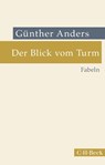 Der Blick vom Turm - Günther Anders - 9783406787553