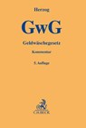 Geldwäschegesetz (GwG) - Felix Herzog ; Olaf Achtelik - 9783406788253
