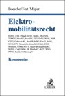 Elektromobilitätsrecht - Katharina Boesche ; Claus Fest ; Christian Alexander Mayer - 9783406789380