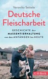 Deutsche Fleischarbeit - Veronika Settele - 9783406790928