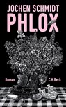 Phlox - Jochen Schmidt - 9783406793080