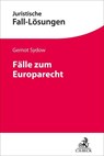 Fälle zum Europarecht - Gernot Sydow - 9783406795282
