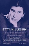 Ich will die Chronistin dieser Zeit werden - Etty Hillesum - 9783406797316