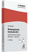 Meinungsstreite Strafrecht BT/2 - Christian Fahl ; Klaus Winkler - 9783406797729