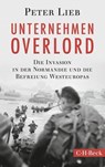 Unternehmen Overlord - Peter Lieb - 9783406798511