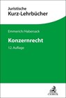 Konzernrecht - Volker Emmerich ; Mathias Habersack - 9783406798863