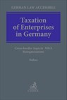 Taxation of Enterprises in Germany - Jochen Bahns - 9783406802645