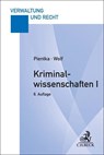 Kriminalwissenschaften I - Monika Pientka ; Norbert Wolf - 9783406805233
