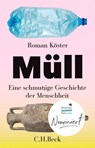 Müll - Roman Köster - 9783406805806