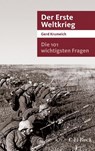 Die 101 wichtigsten Fragen - Der Erste Weltkrieg - Gerd Krumeich - 9783406810022