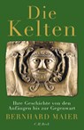 Die Kelten - Bernhard Maier - 9783406811111