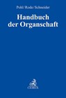 Handbuch der Organschaft - Carsten Pohl ; Oliver Rode ; Norbert Schneider - 9783406811562