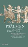 Die Psalmen in ihrer Urgestalt - Christoph Levin ; Reinhard Müller - 9783406813597