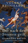 Der nach den Sternen griff - Volker Reinhardt - 9783406813627