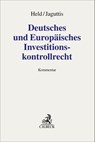 Deutsches und Europäisches Investitionskontrollrecht - Simeon Held ; Malte Jaguttis - 9783406818684