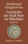 Geschichte der Stadt Rom im Mittelalter Band 4: Einführung. Anhang. Register - Ferdinand Gregorovius - 9783406819384