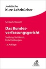 Das Bundesverfassungsgericht - Klaus Schlaich ; Stefan Korioth - 9783406821097