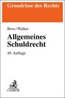 Allgemeines Schuldrecht - Hans Brox ; Wolf-Dietrich Walker - 9783406825286
