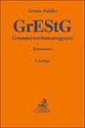 Grunderwerbsteuergesetz. GrEStG - Armin Pahlke ; Willy Franz - 9783406825392