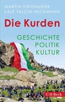 Die Kurden - Martin Strohmeier ; Lale Yalçin-Heckmann - 9783406828881