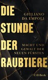 Die Stunde der Raubtiere - Giuliano Da Empoli - 9783406838217