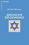 Geschichte des Zionismus - Michael Brenner - 9783406841347