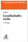 Gesellschaftsrecht - Carsten Schäfer - 9783406844690